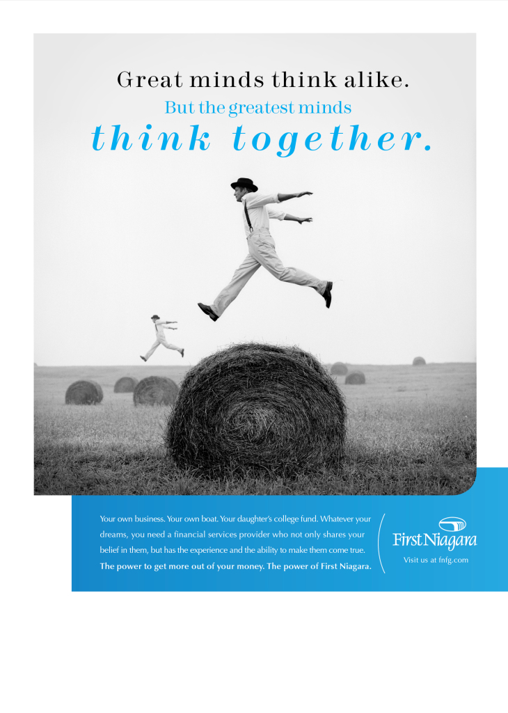 First Niagara - Belief Print Campaign